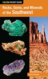 Rocks, Gems, and Minerals of the Southwest (Falcon Pocket Guides)